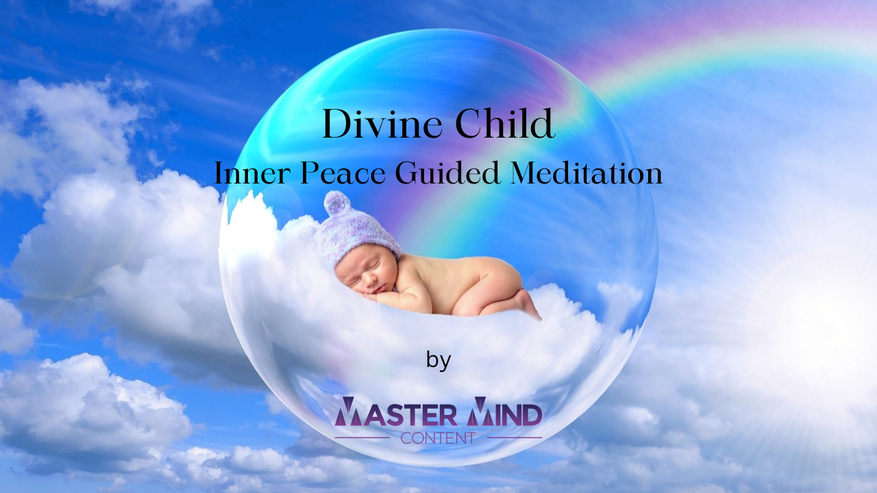 Divine Child Inner Peace Meditation